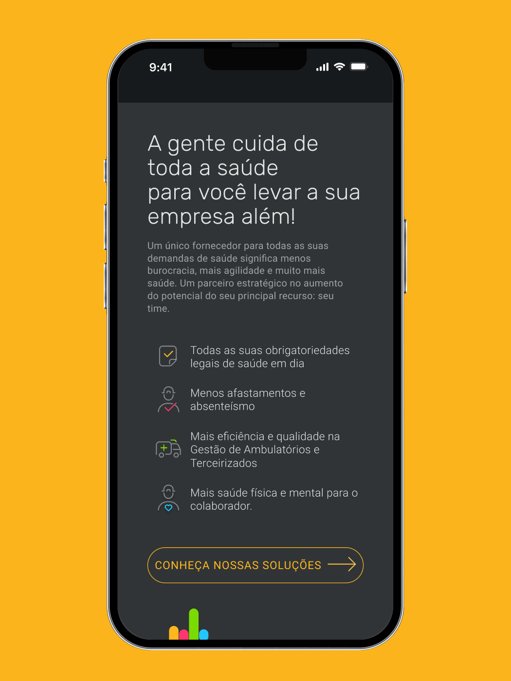 Seção escura no celular com a chamada “A gente cuida de toda a saúde para você levar a sua empresa além!” e a lista de ganhos para a empresa: obrigatoriedades legais em dia, menos afastamentos e absenteísmo, mais eficiência na gestão de ambulatórios e terceirizados e mais saúde física e mental para o colaborador