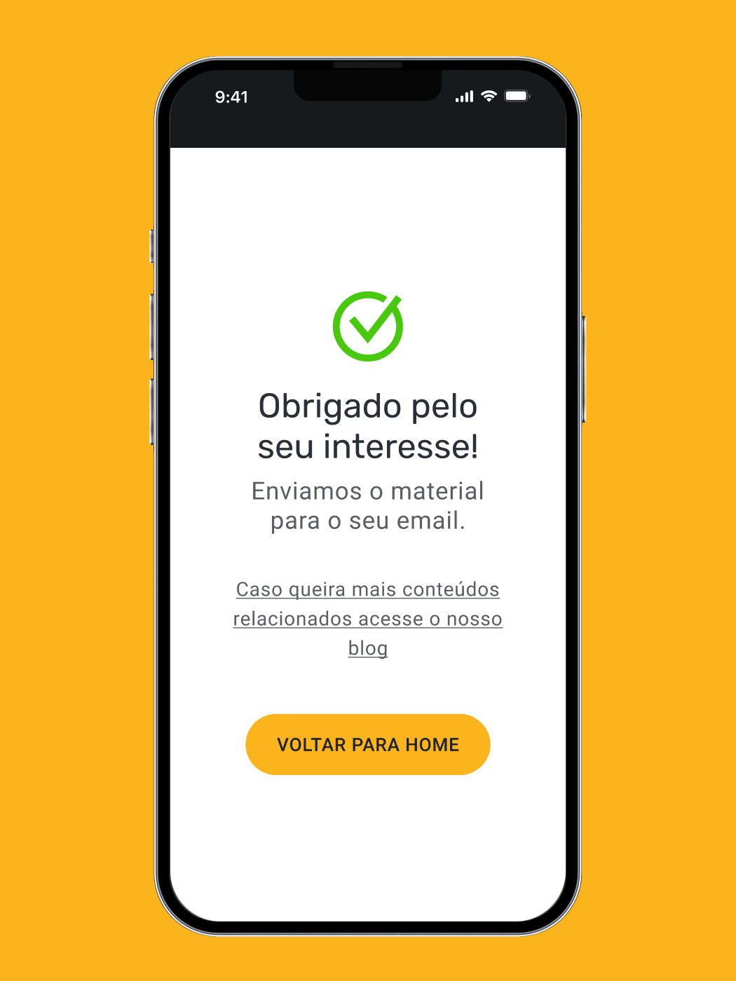 Tela de confirmação no celular depois do envio do formulário: ícone verde de sucesso, o título “Obrigado pelo seu interesse!”, o aviso de que o material foi enviado por e-mail, o link para o blog e o botão “Voltar para home”