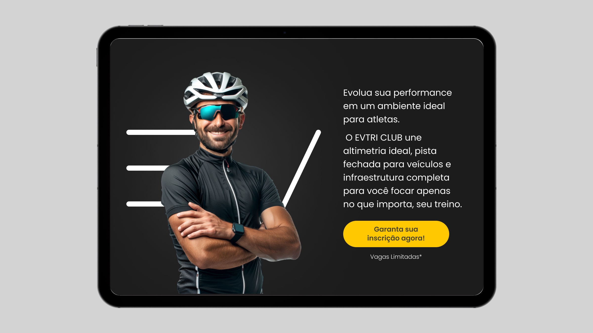 Bloco de encerramento da landing do EV TRI Club em tablet: foto de um ciclista de braços cruzados ao lado do convite “Evolua sua performance em um ambiente ideal para atletas”, a descrição da altimetria e da pista fechada para veículos, o botão “Garanta sua inscrição agora!” e o aviso de vagas limitadas